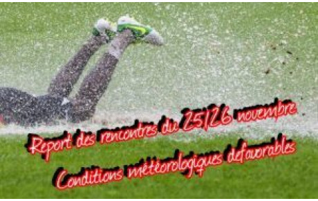 REPORT DES MATCHS POUR LE DISTRICT D-TB LES 25 et 26 11/17